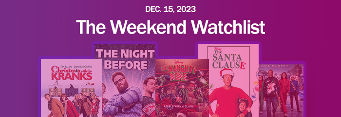 Weekend Watchlist: Home for the Holidays